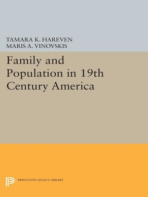 cover image of Family and Population in 19th Century America